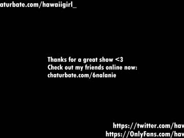 girl
        hawaiigirl_ cam image #680984